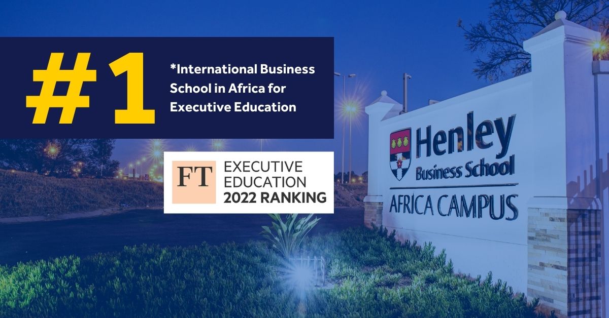 Henley Business School is top in Southern Africa for Executive